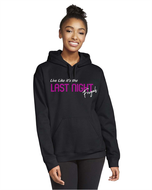 FREYAH- "Last Night" Black Hoodie